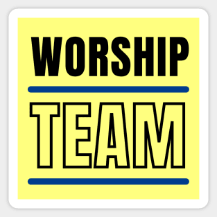 Worship Team | Christian Typography Sticker